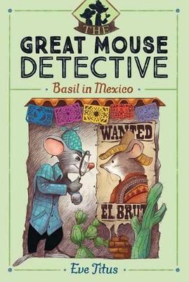 Great Mouse Detective: Basil in Mexico book