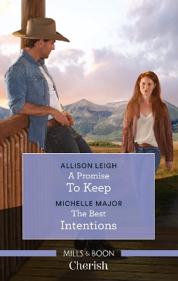 A Promise to Keep/The Best Intentions book
