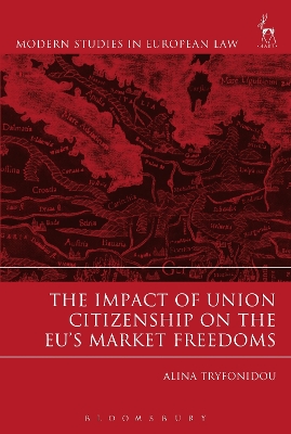 Impact of Union Citizenship on the EU's Market Freedoms book