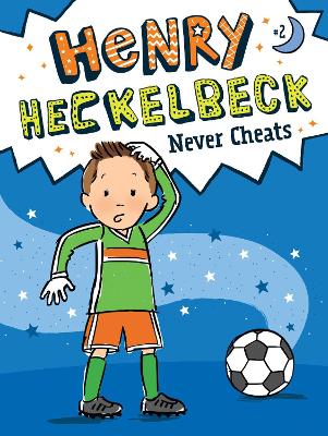 Henry Heckelbeck Never Cheats by Wanda Coven