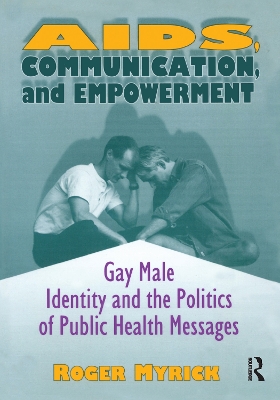 AIDS, Communication, and Empowerment book