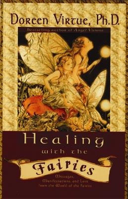 Healing With The Fairies book