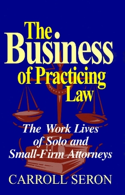 Business Of Practicing Law book