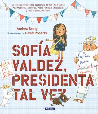 Sofía Valdez, presidenta tal vez / Sofia Valdez, Future Prez book