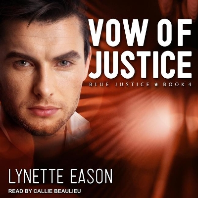 Vow of Justice by Lynette Eason