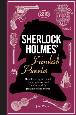 Sherlock Holmes' Fiendish Puzzles book