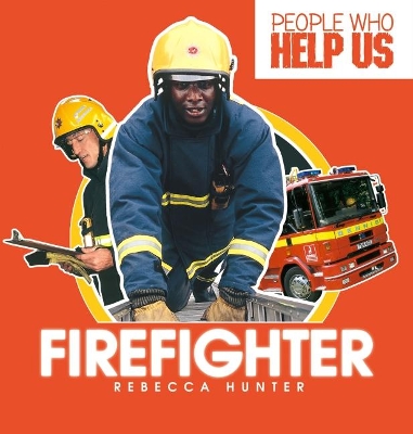 Firefighter by Rebecca Hunter