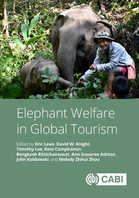 Elephant Welfare in Global Tourism book