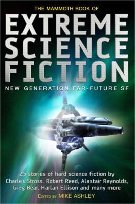 Mammoth Book of Extreme Science Fiction book