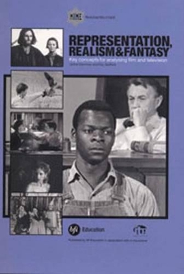 Representation, Realism and Fantasy in Film (BR031) book