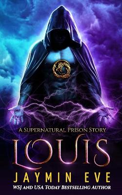 Louis: Supernatural Prison book 6 book