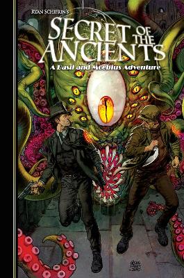 The Adventures of Basil and Moebius Volume 3: Secret of the Ancients book