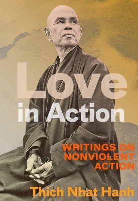 Love in Action, Second Edition: Writings on Nonviolent Social Change book