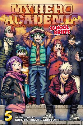 My Hero Academia: School Briefs, Vol. 5: Volume 5 book