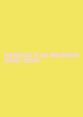 Herzog & de Meuron 2002-2004 book