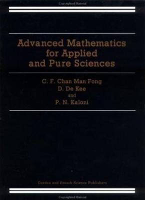 Advanced Mathematics for Applied and Pure Sciences book