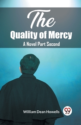 The Quality of Mercy A Novel Part Second book