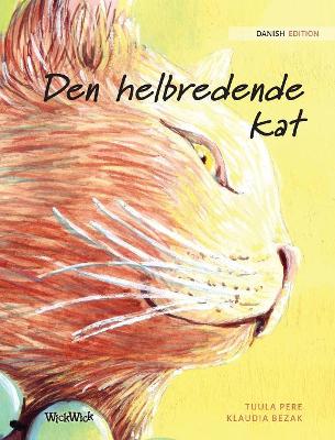 Den helbredende kat: Danish Edition of 