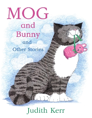 Mog and Bunny and Other Stories book
