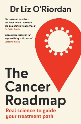 The Cancer Roadmap: Real science to guide your treatment path book