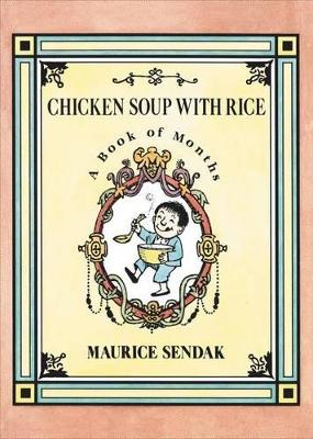 Chicken Soup with Rice Board Book: A Book of Months by Maurice Sendak