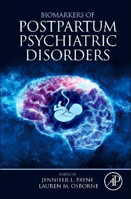 Biomarkers of Postpartum Psychiatric Disorders book