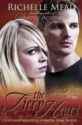Bloodlines: The Fiery Heart (book 4) book