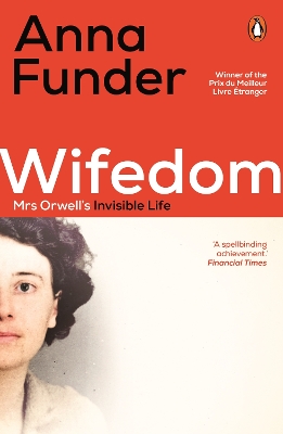 Wifedom: Mrs Orwell's Invisible Life book