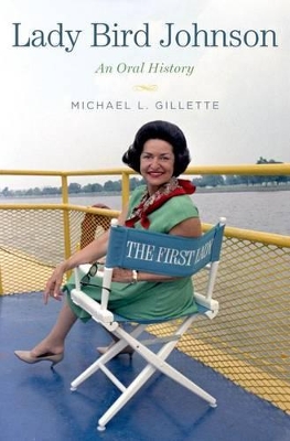 Lady Bird Johnson by Michael L. Gillette