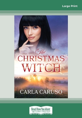 The Christmas Witch by Carla Caruso