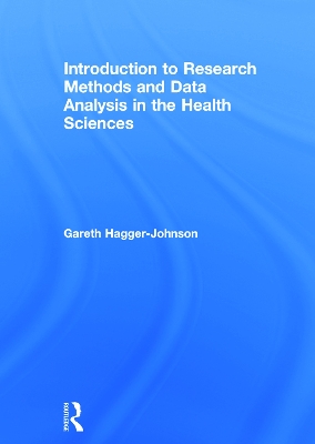 Introduction to Research Methods and Data Analysis in the Health Sciences book