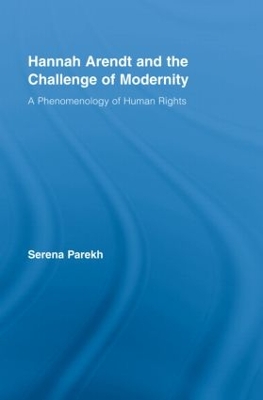 Hannah Arendt and the Challenge of Modernity book