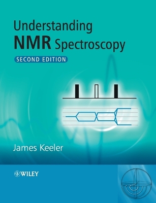 Understanding NMR Spectroscopy by James Keeler