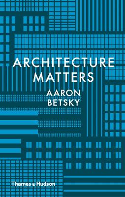 Why Architecture Matters book