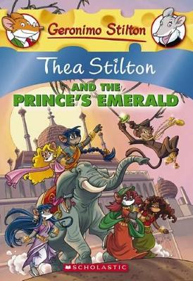 Thea Stilton and the Prince's Emerald book