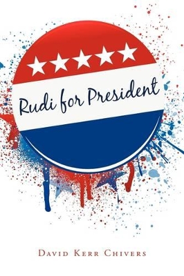 Rudi for President book