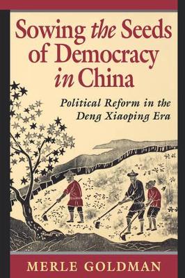 Sowing the Seeds of Democracy in China book