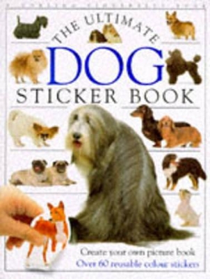 Ultimate Dog Sticker Book book