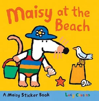 Maisy at the Beach: A Sticker Book book