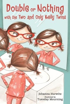 Double or Nothing with the Two and Only Kelly Twins book