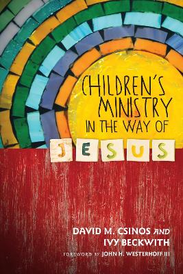 Children's Ministry in the Way of Jesus book