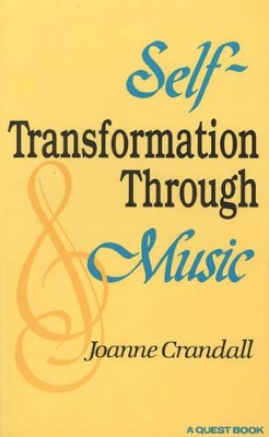 Self-Transformation Through Music book