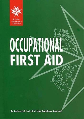 Occupational First Aid by St John Ambulance Australia