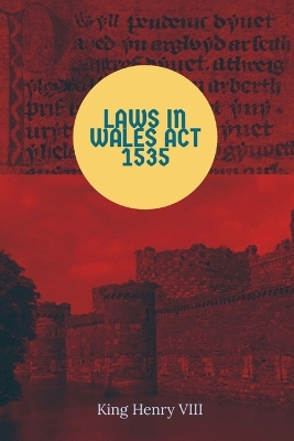 Laws in Wales Act 1535 book