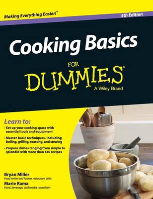 Cooking Basics for Dummies by Bryan Miller