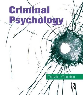 Criminal Psychology: Topics in Applied Psychology by David Canter