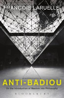 Anti-Badiou by Professor Francois Laruelle
