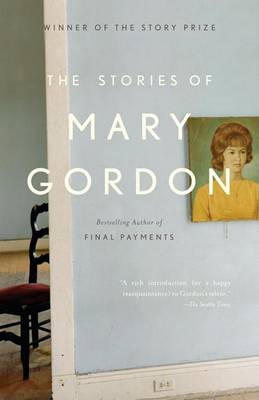Stories of Mary Gordon book