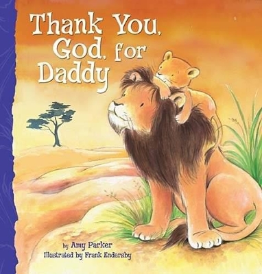 Thank You, God, For Daddy book
