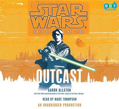 Star Wars: Fate of the Jedi: Outcast by Aaron Allston